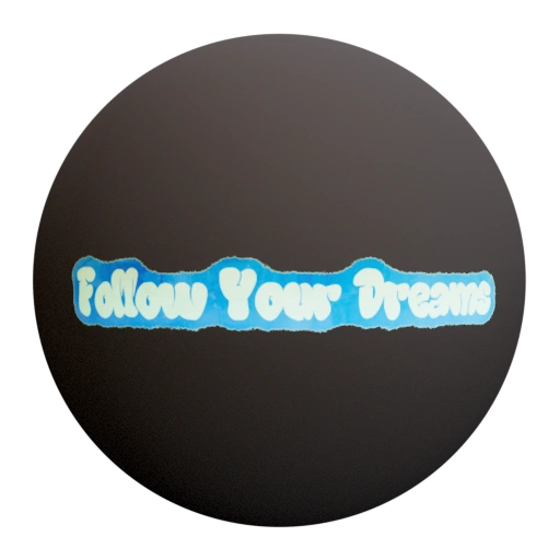Follow Your Dreams Graffiti Decal