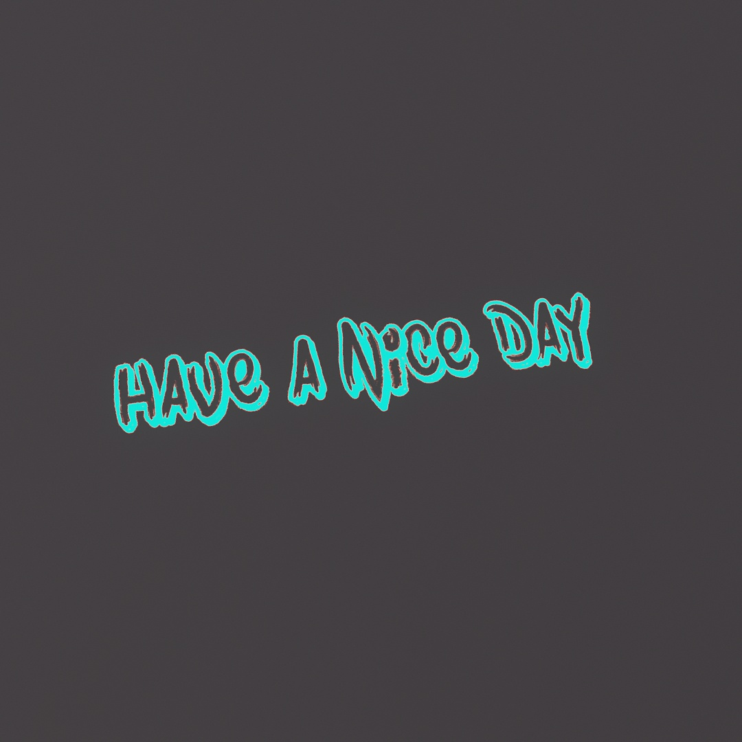 Have A Nice Day Graffiti Decal 611