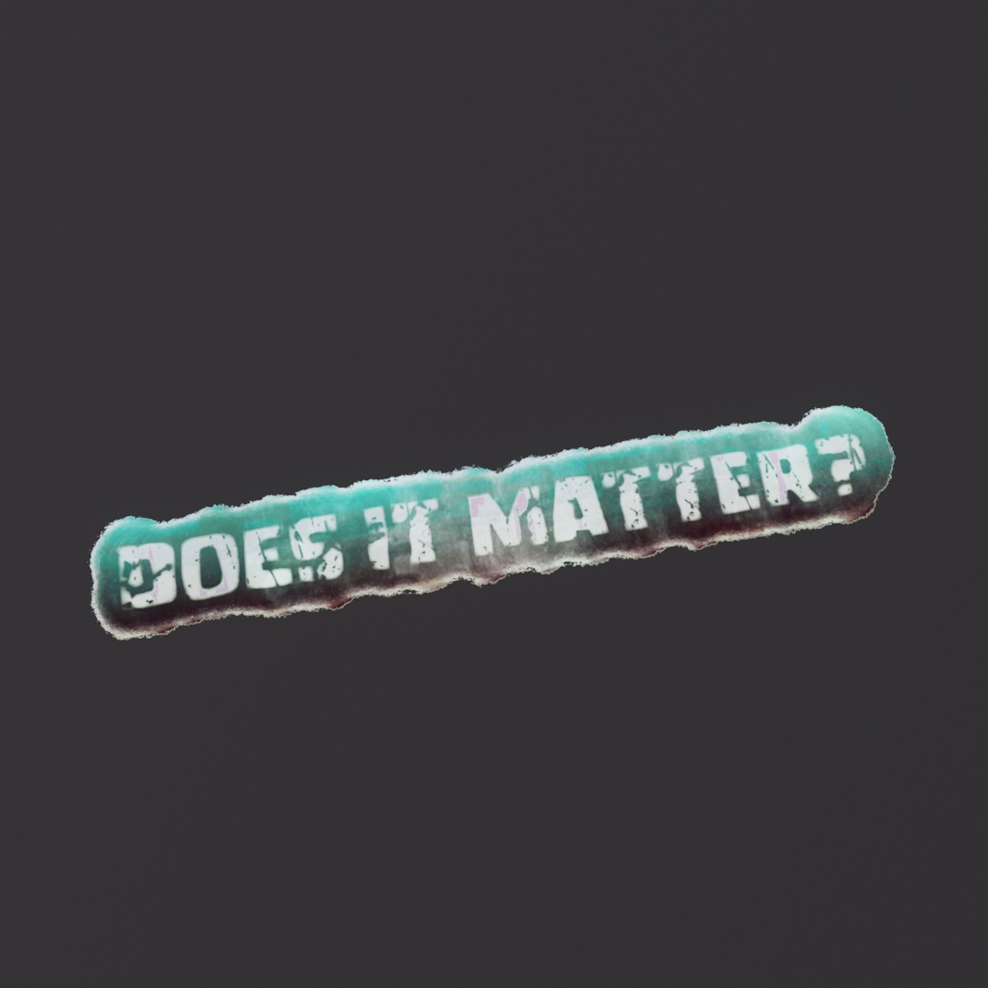 Does It Matter Graffiti Decal