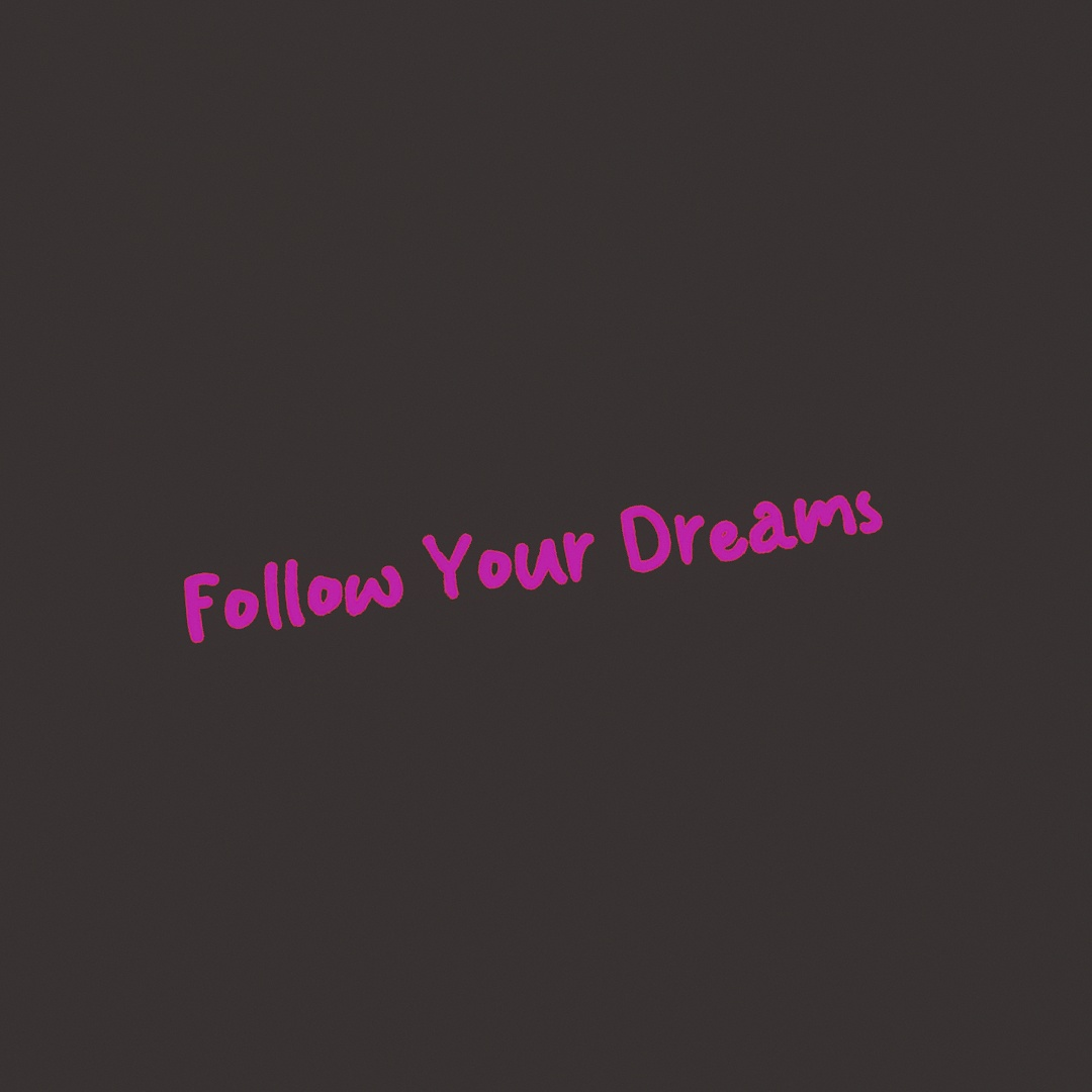 Follow Your Dreams Graffiti Decal