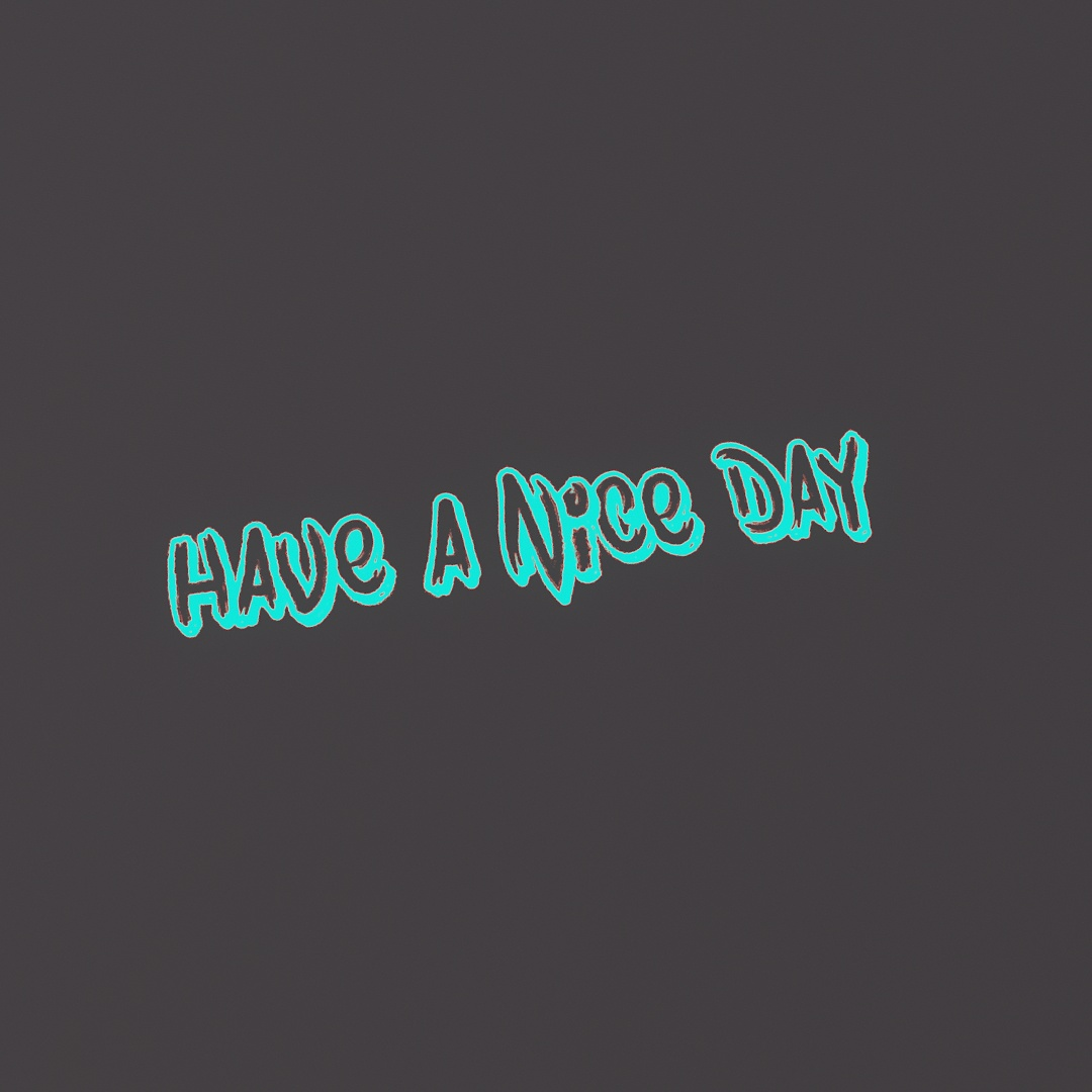 Have A Nice Day Graffiti Decal