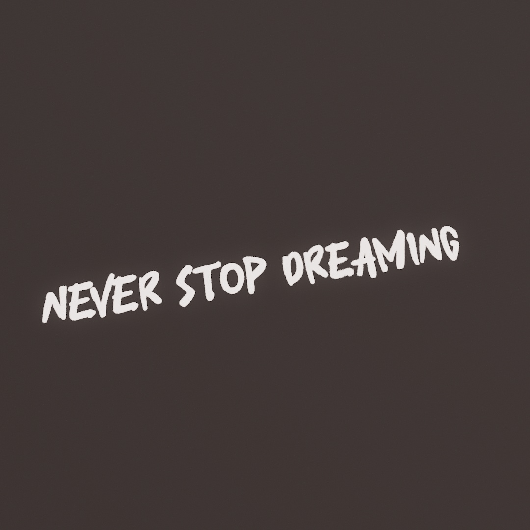 Never Stop Dreaming Graffiti Decal